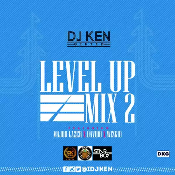 DJ Ken - #LevelUPMix2